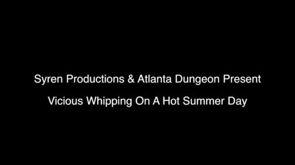 Vicious Whipping Hot Summer